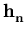 $ \bf h_{n}^{}$
