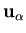 $ \bf u_{\alpha}$